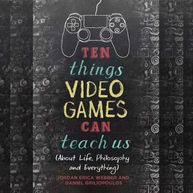 Ten things videogames can teach us