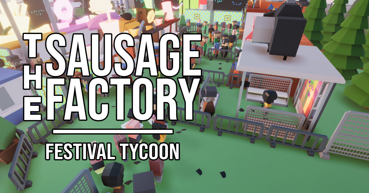 Festival Tycoon by Johannes Gäbler The Sausage Factory Ep399