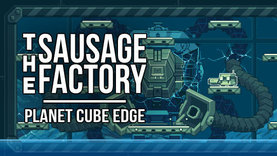 Planet Cube Edge by Sunna Entertainment - The Sausage Factory